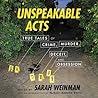 Unspeakable Acts:...