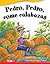 Pedro, Pedro, come calabazas - Libro en espanol by Logan Avery