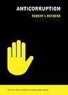 Anticorruption (The MIT Press Essential Knowledge series) Anticorruption (The MIT Press Essential Knowledge series)