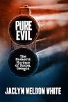 Pure Evil Pure Evil