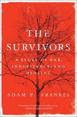 The Survivors: A Story of War, Inheritance, and Healing – A Gripping Holocaust Memoir About Generational Trauma and Self-Discovery