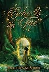 An Echo of the Fae by Jenelle Leanne Schmidt