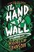 The Hand on the Wall (Truly Devious, 3)