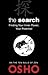 The Search: Finding Your Inner Power, Your Potential