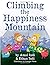 Climbing the Happiness Moun...