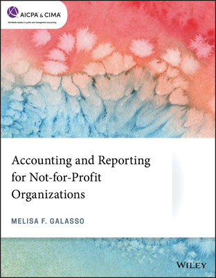 Accounting and Reporting for Not-for-Profit Organizations (AICPA)