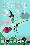 A Stormy Spell by Lucy May