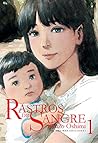Rastros de sangre, vol. 1 by Shuzo Oshimi
