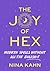 The Joy of Hex: Modern Spells Without All the Bullsh*t