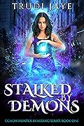 Stalked By Demons