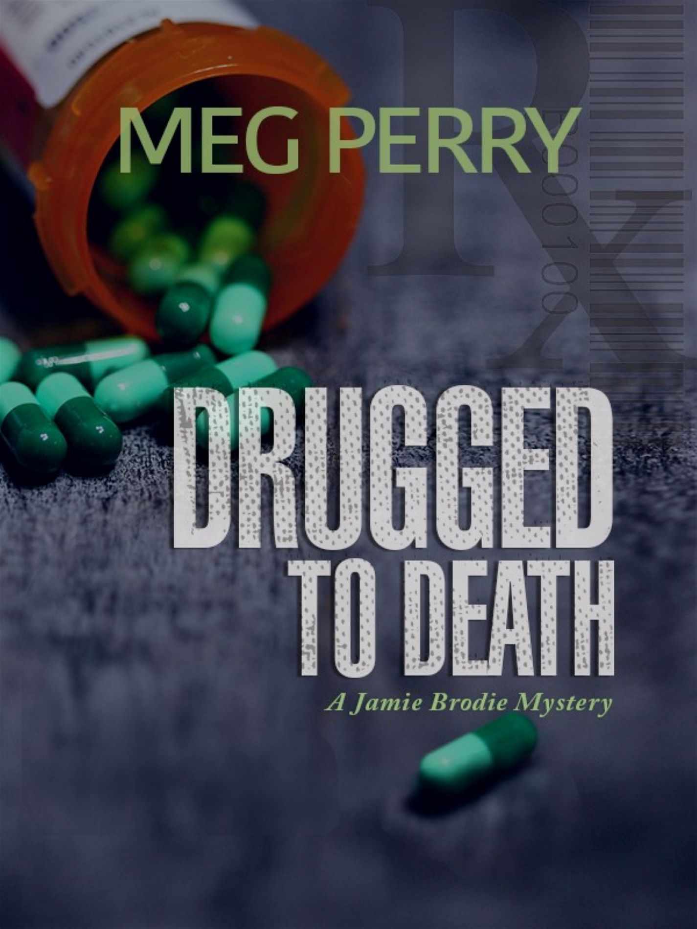 Drugged to Death (Jamie Brodie Mystery #20)
