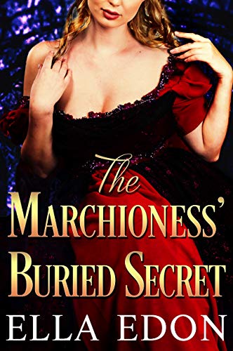 The Marchioness’ Buried Secret