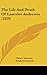 The Life And Death Of Lancelot Andrewes by Henry Isaacson
