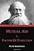 Mutual Aid: A Factor of Evo...