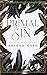 Primal Sin (Primal Sin, #1)