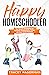 The Happy Homeschooler: Ten...