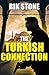The Turkish Connection: A B...