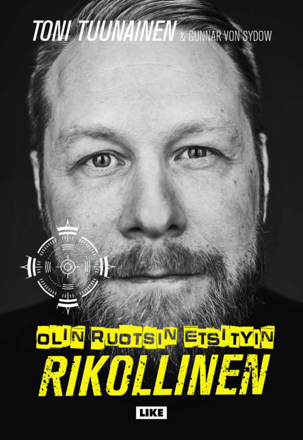 Olin ruotsin etsityin rikollinen