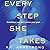Every Step She Takes