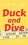 Duck and Dive