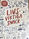 Livsviktiga snack