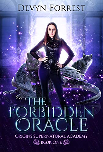 The Forbidden Oracle (Origins Supernatural Academy, #1)
