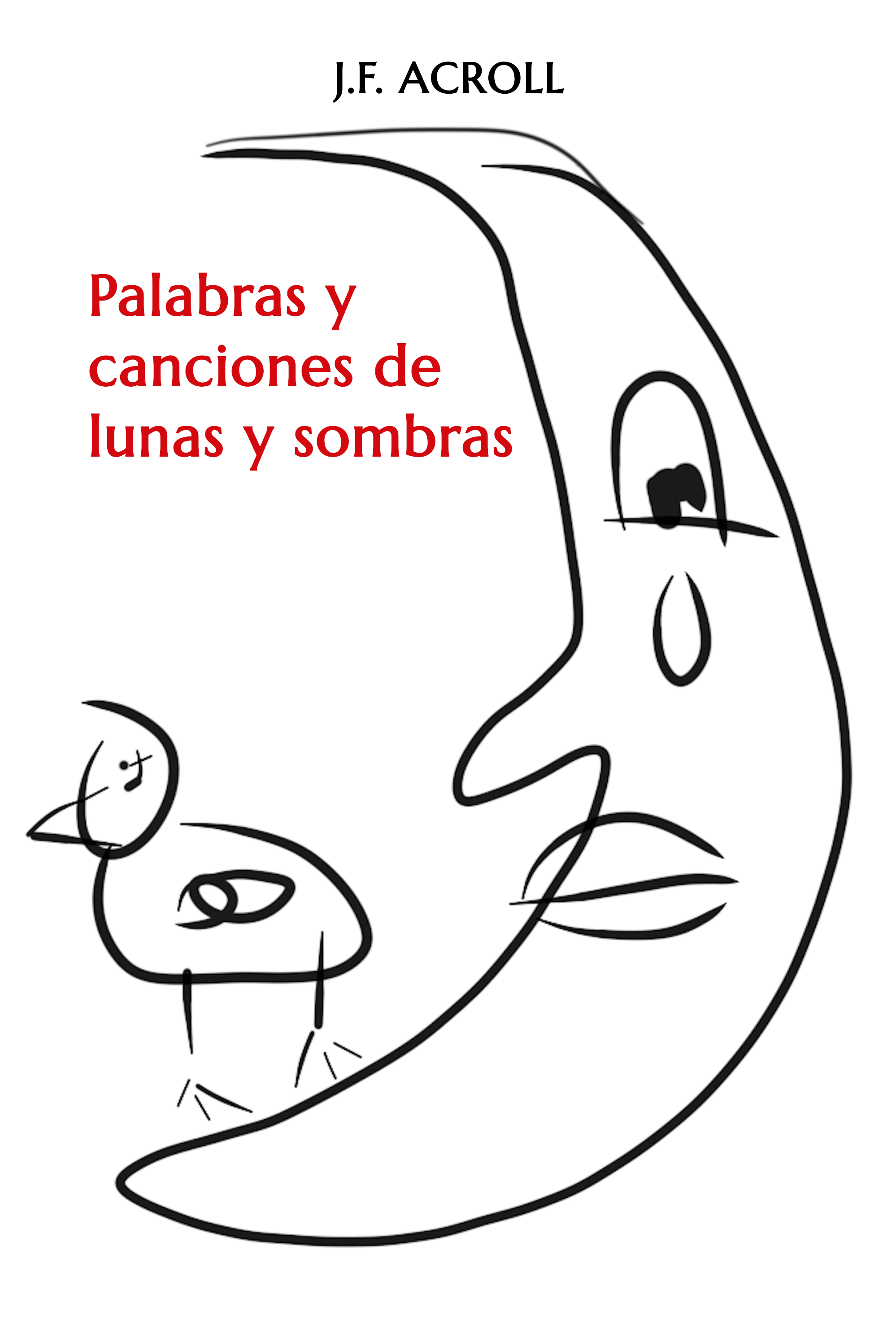 Palabras y canciones de lunas y sombras