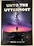 Unto the Uttermost by Andrew B. Duncan