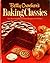 Betty Crocker's Baking Classics: The Best Gold Medal Flour Recipes of 100 Years