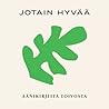 Jotain hyvää — Äänikirjeitä toivosta Jotain hyvää — Äänikirjeitä toivosta
