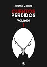 Cuentos perdidos by Jaume Vicent