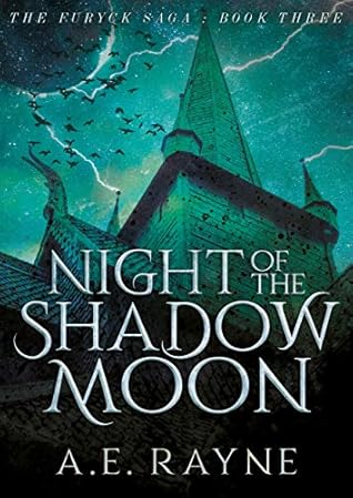 Night of the Shadow Moon (Furyck Saga, #3)