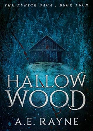 Hallow Wood (Furyck Saga, #4)