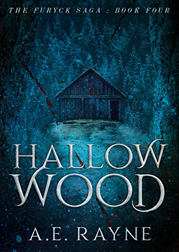 Hallow Wood (Furyck Saga, #4)