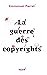 La guerre des copyrights (LITT.GENE.) (French Edition)