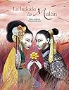 La balada de Mulán by Mónica Rodríguez Suárez