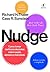 Nudge: Como tomar melhores decisões sobre saúde, dinheiro e felicidade