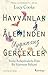 Hayvanlar Aleminden Uygunsuz Gerçekler by Lucy Cooke