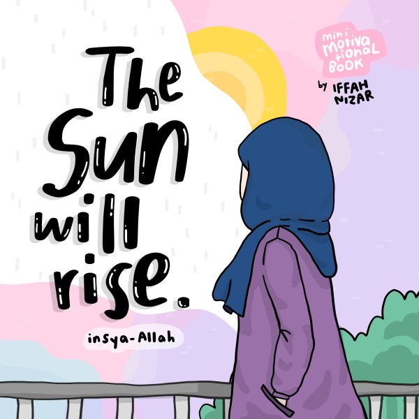 THE SUN WILL RISE – A Mini Spiritual Buku Petak Series
