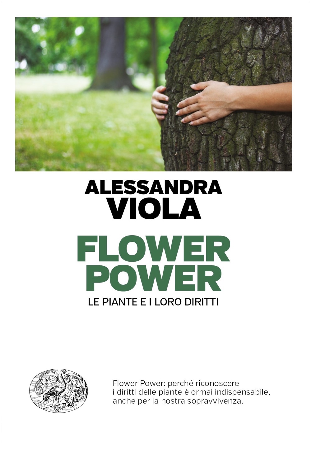 Flower Power: Le piante e i loro diritti (Paperback)