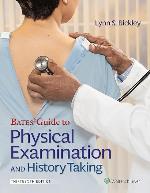 Bates' Guide To Physical Examination and History Taking (Lippincott Connect)