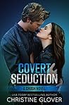 Covert Seduction (C.R.U.SH. #1)