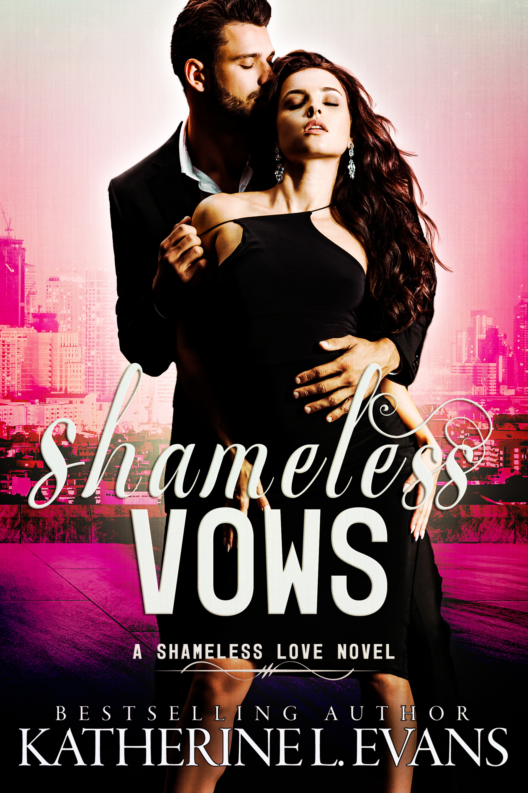 Shameless Vows (Shameless Love #2)