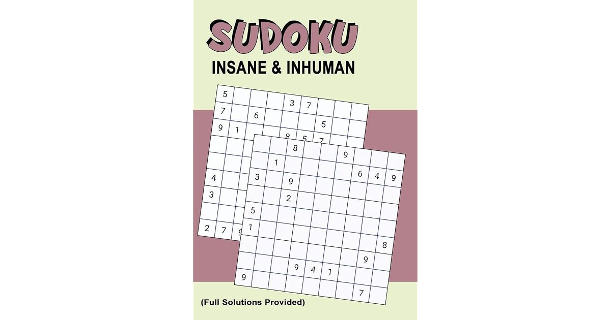 Sudoku Insane Inhuman Killer Sudoku Puzzles For Advanced