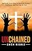 Unchained by Zach Ribble