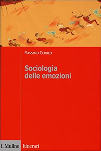 Sociologia delle emozioni (Paperback)