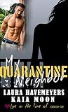 My Quarantine Neighbor