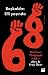 Bir Uzun Yürüyüştü 68 by Alev Er