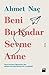 Beni Bu Kadar Sevme Anne