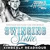 Swinging Strike by Kimberly Readnour